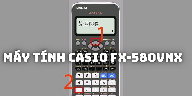 Cách chơi trò chơi trên máy tính Casio Fx-580VNX