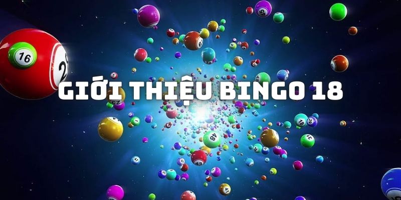 Cách chơi Bingo 18 luôn thắng